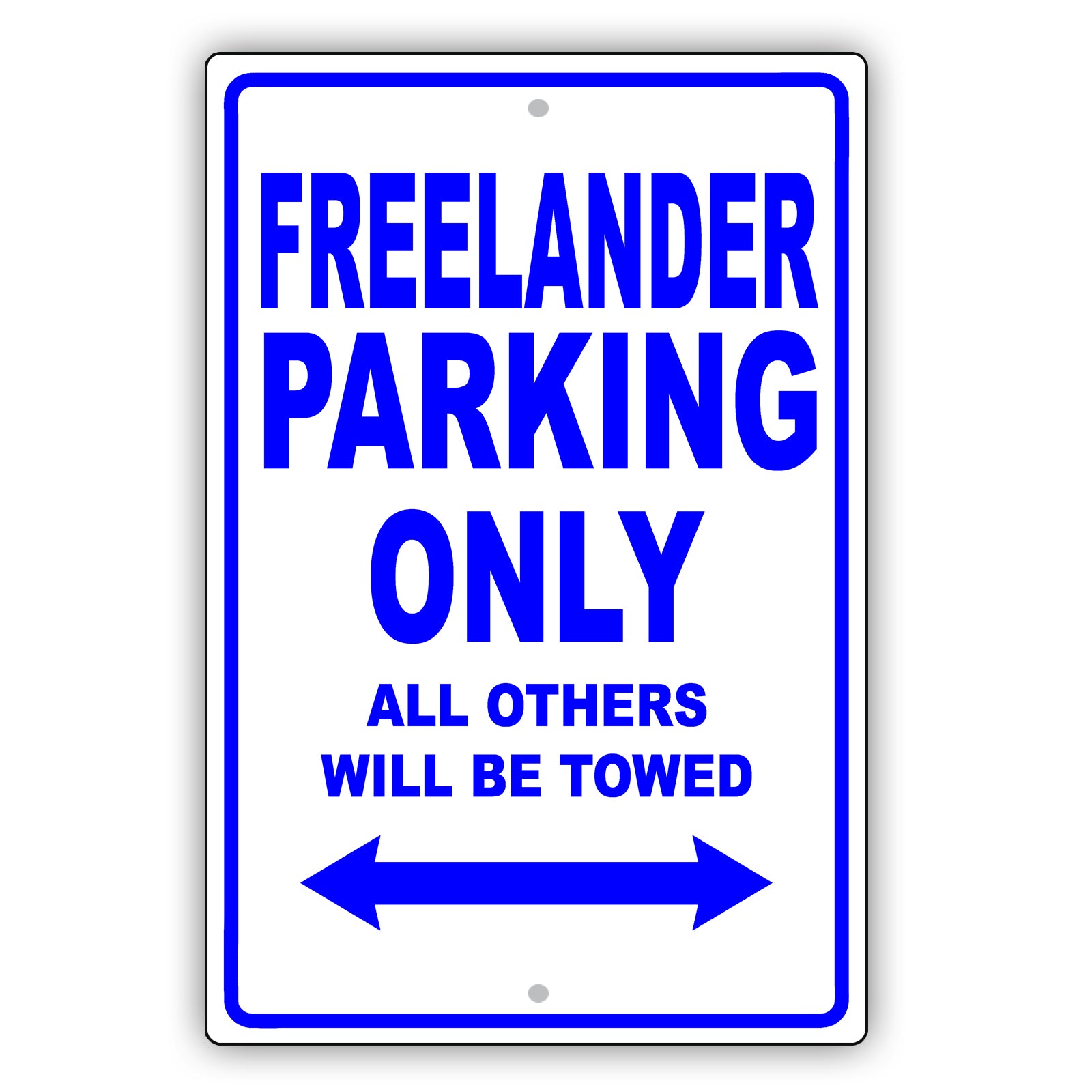 Land Rover Freelander Parking Only Others Will Be Towed Aluminum Decor Garage Sign