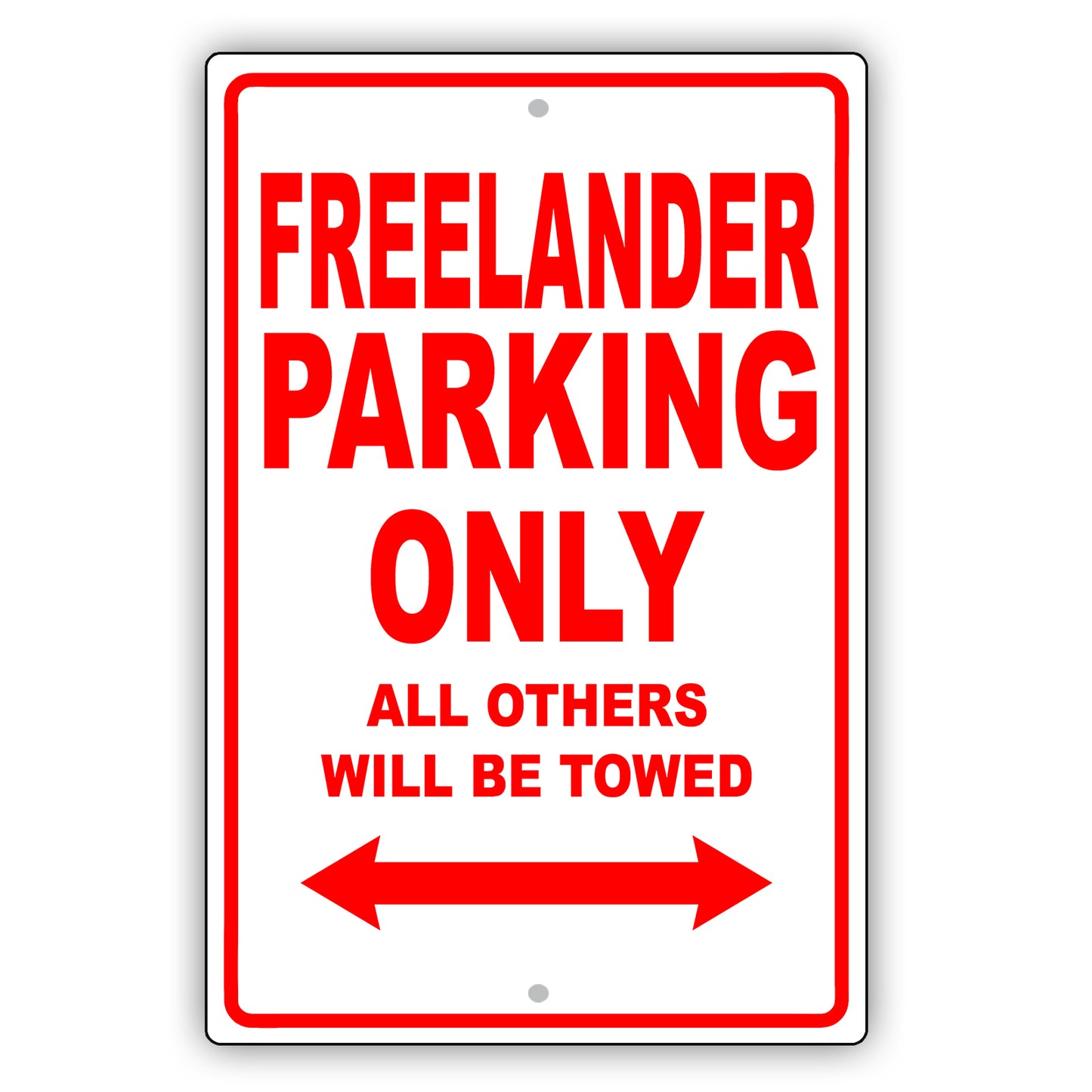 Land Rover Freelander Parking Only Others Will Be Towed Aluminum Decor Garage Sign