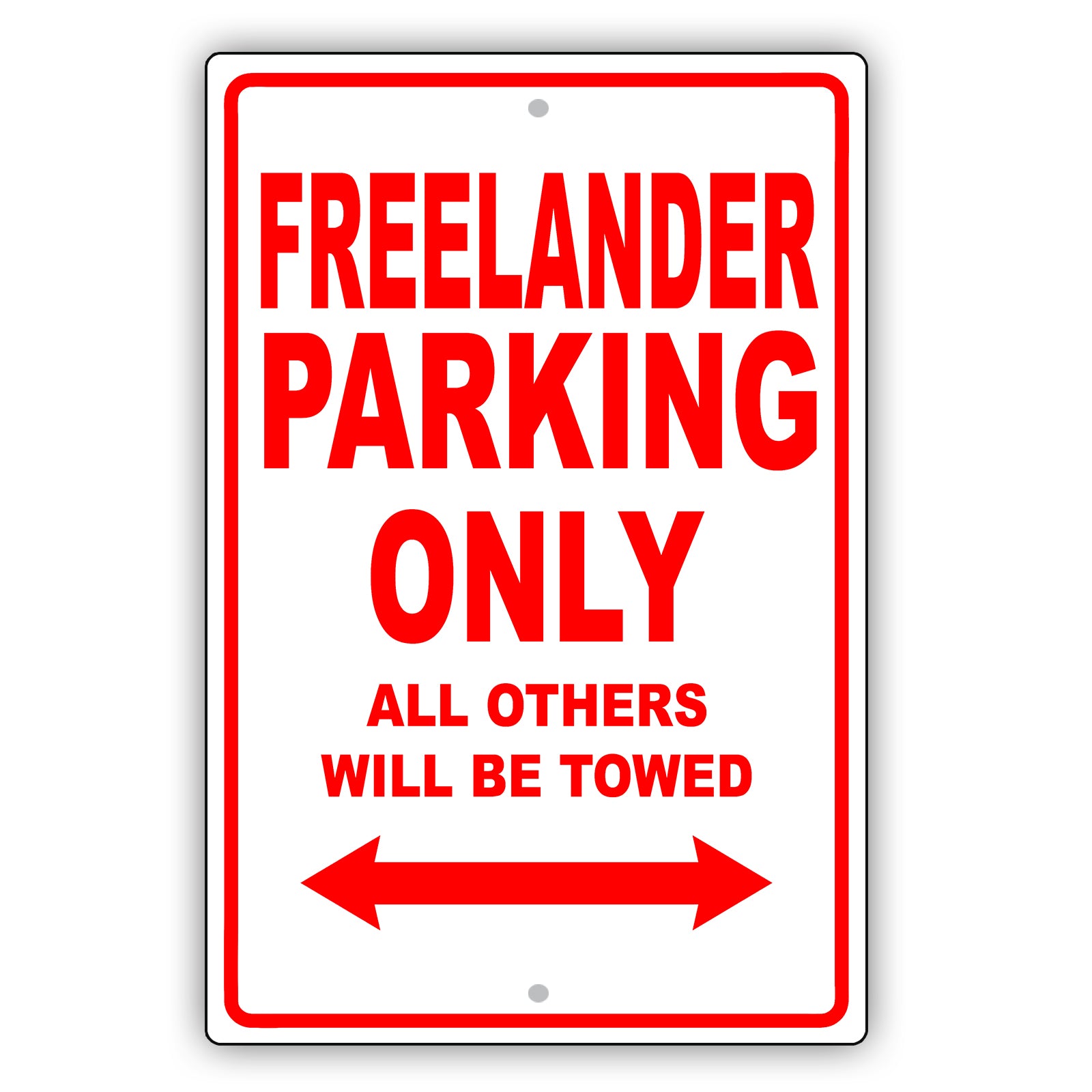 Land Rover Freelander Parking Only Others Will Be Towed Aluminum Decor Garage Sign
