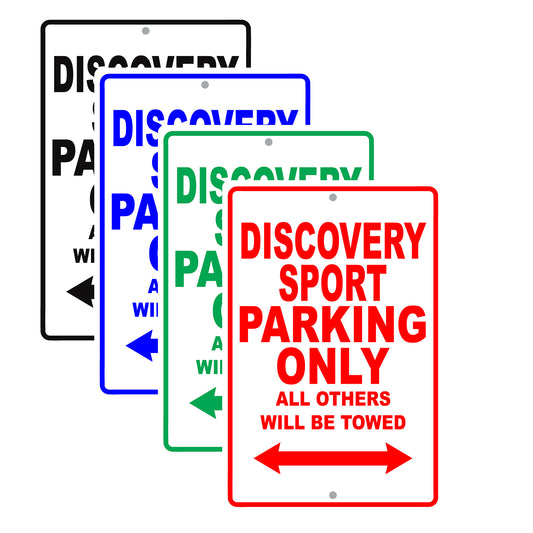 Land Rover Discovery Sport Parking All Others Will Be Towed Aluminum Garage Sign
