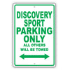 Land Rover Discovery Sport Parking All Others Will Be Towed Aluminum Garage Sign
