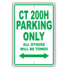 Lexus Ct 200h Parking Only All Others Will Be Towed Aluminum Decor Garage Sign