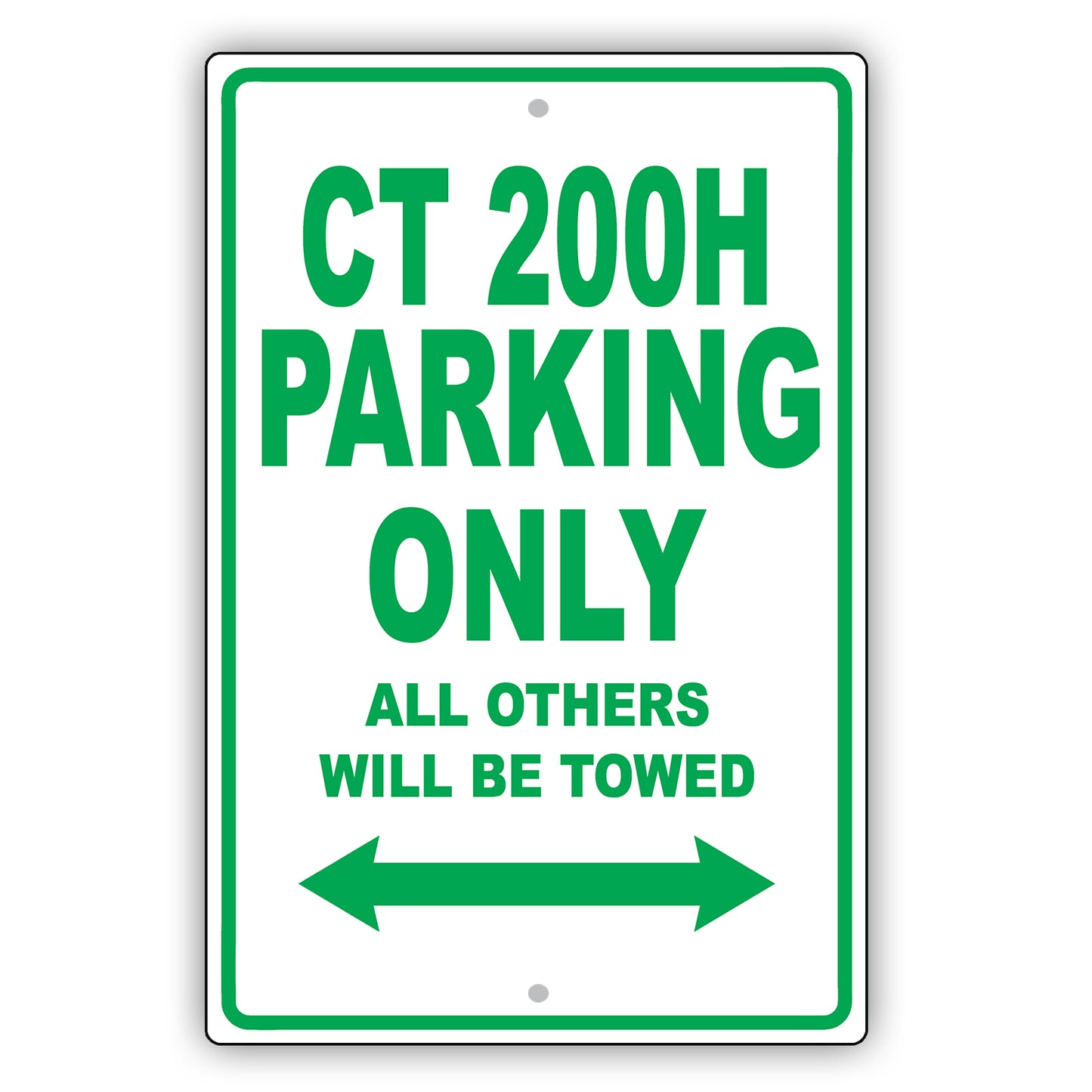 Lexus Ct 200h Parking Only All Others Will Be Towed Aluminum Decor Garage Sign