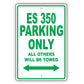 Lexus Es 350 Parking Only All Others Will Be Towed Aluminum Decor Garage Sign