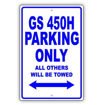 Lexus Gs 450h Parking Only All Others Will Be Towed Aluminum Decor Garage Sign
