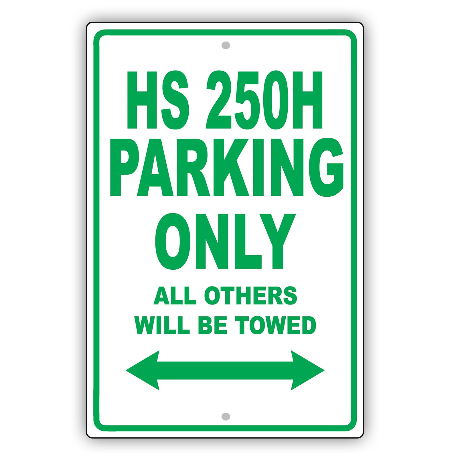 Lexus Hs 250h Parking Only All Others Will Be Towed Aluminum Decor Garage Sign