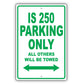 Lexus Is 250 Parking Only All Others Will Be Towed Aluminum Decor Garage Sign