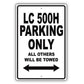 Lexus Lc 500h Parking Only All Others Will Be Towed Aluminum Decor Garage Sign