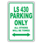 Lexus Ls 430 Parking Only All Others Will Be Towed Aluminum Decor Garage Sign