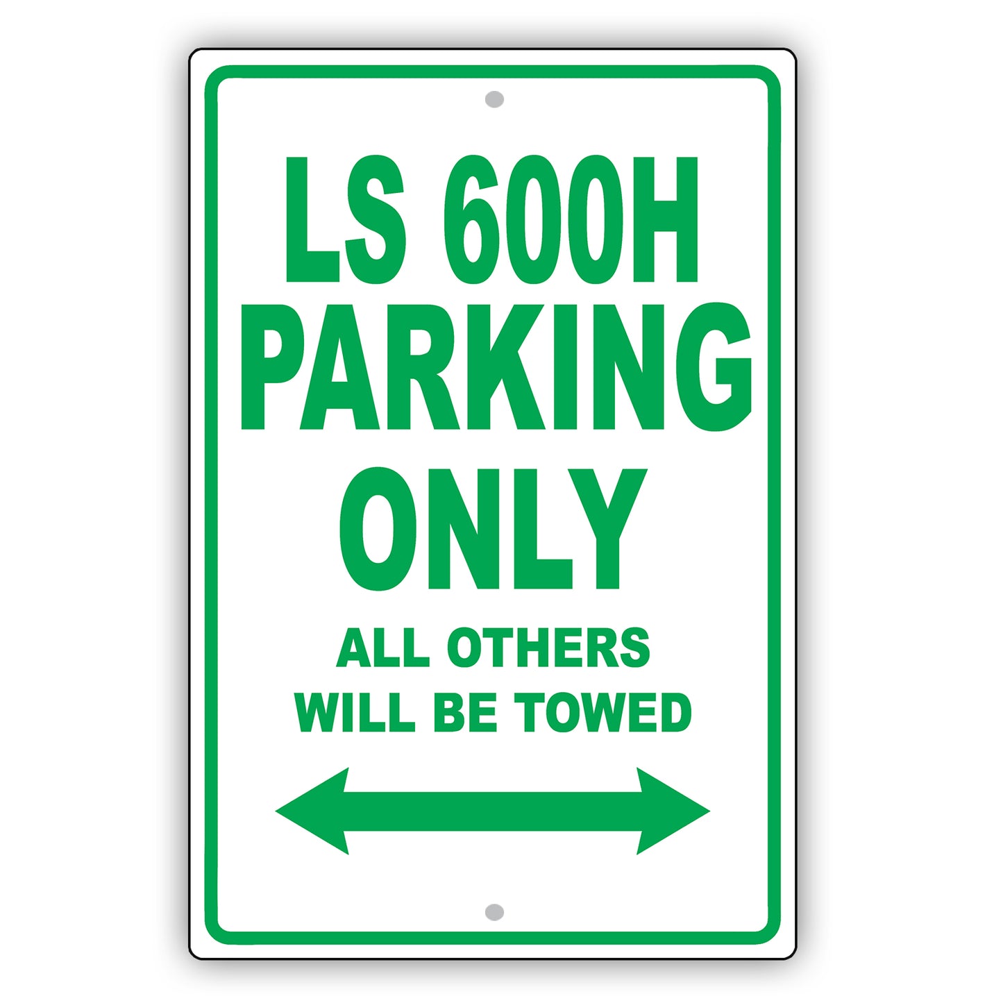Lexus Ls 600h Parking Only All Others Will Be Towed Aluminum Decor Garage Sign