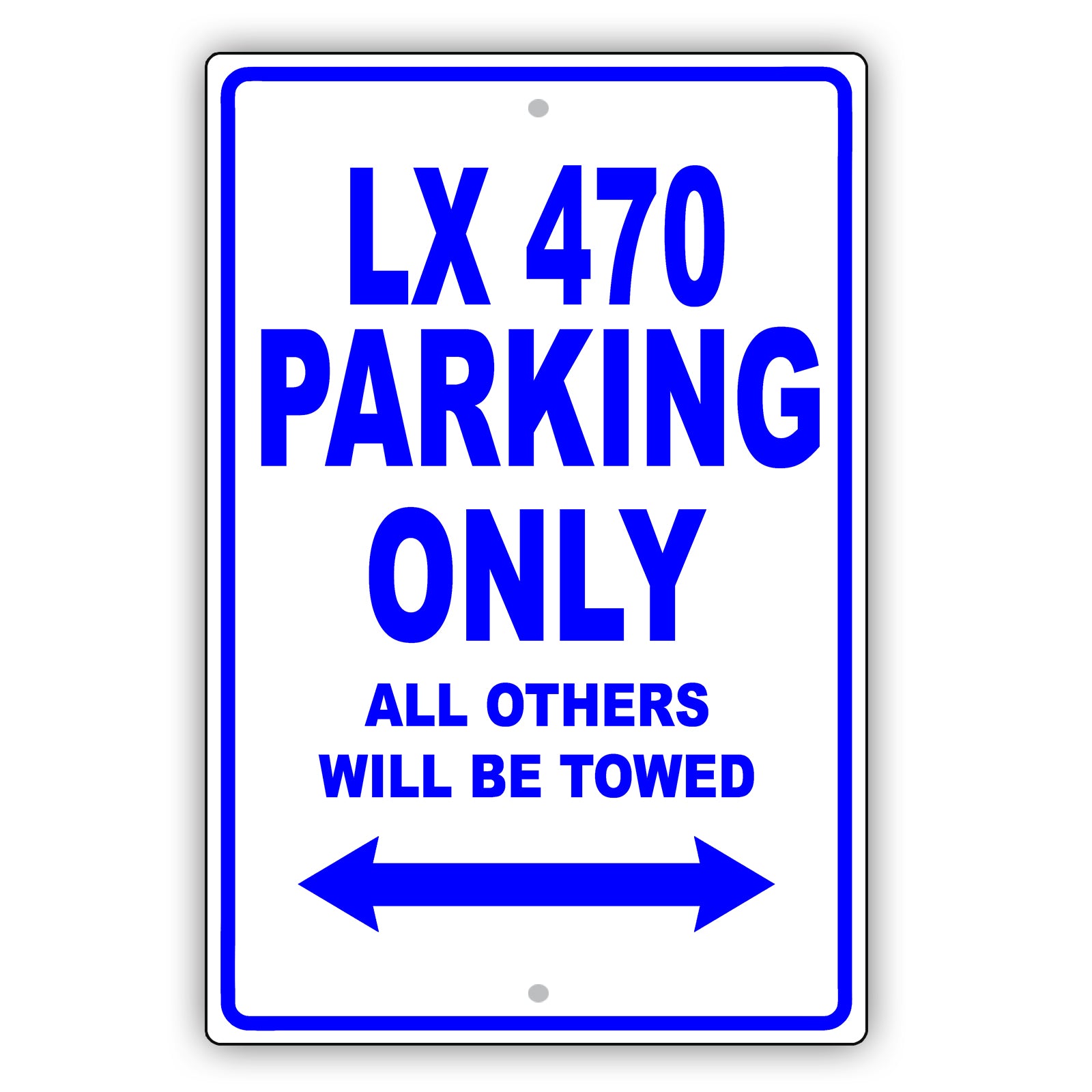 Lexus Lx 470 Parking Only All Others Will Be Towed Aluminum Decor Garage Sign
