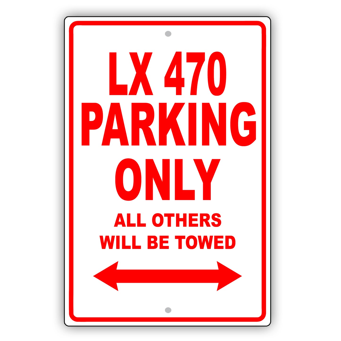 Lexus Lx 470 Parking Only All Others Will Be Towed Aluminum Decor Garage Sign
