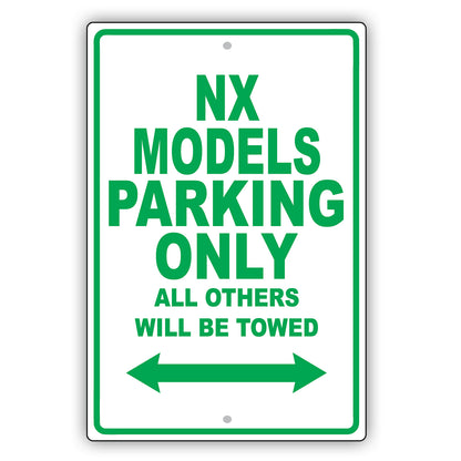 Lexus Nx Models Parking Only All Others Will Be Towed Aluminum Decor Garage Sign
