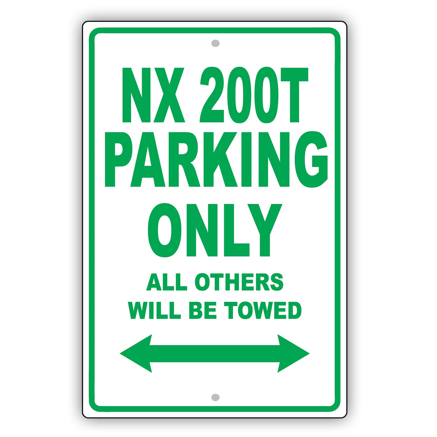 Lexus Nx 200t Parking Only All Others Will Be Towed Aluminum Decor Garage Sign