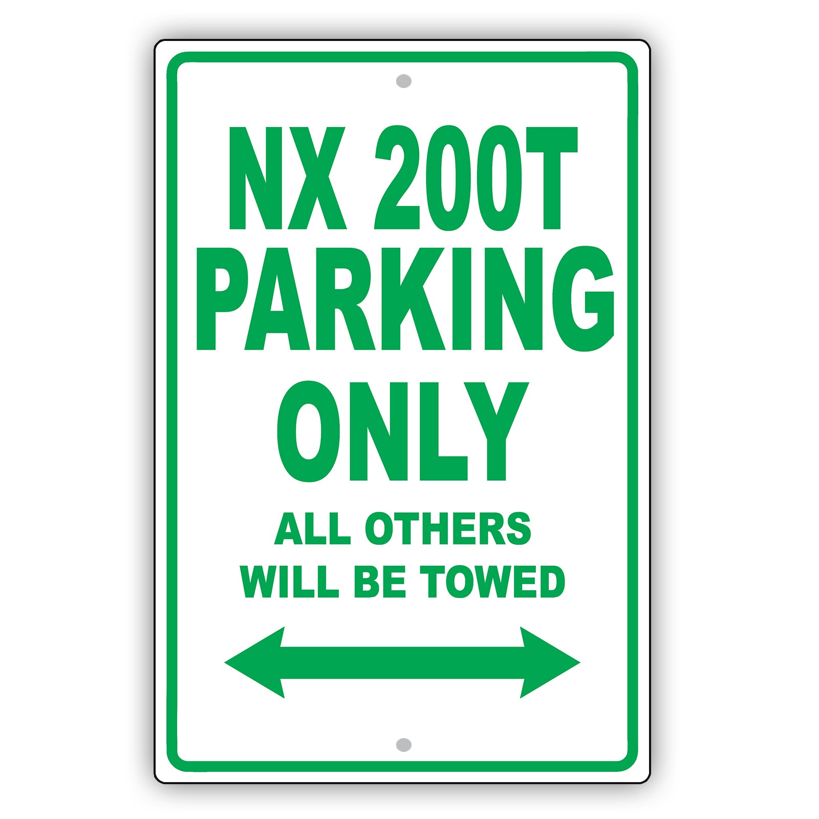 Lexus Nx 200t Parking Only All Others Will Be Towed Aluminum Decor Garage Sign