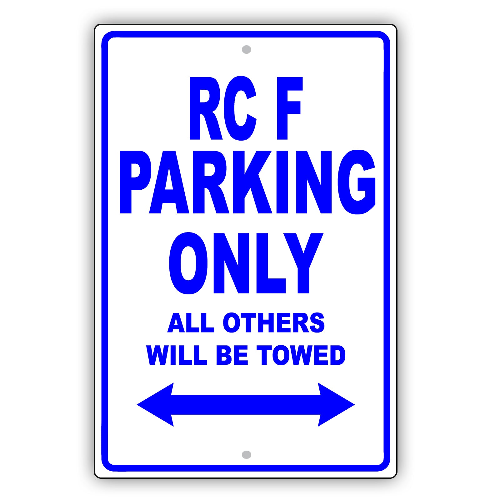 Lexus Rc F Parking Only All Others Will Be Towed Aluminum Decor Garage Sign