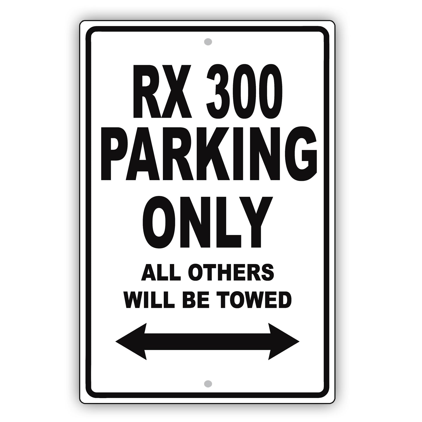 Lexus Rx 300 Parking Only All Others Will Be Towed Aluminum Decor Garage Sign