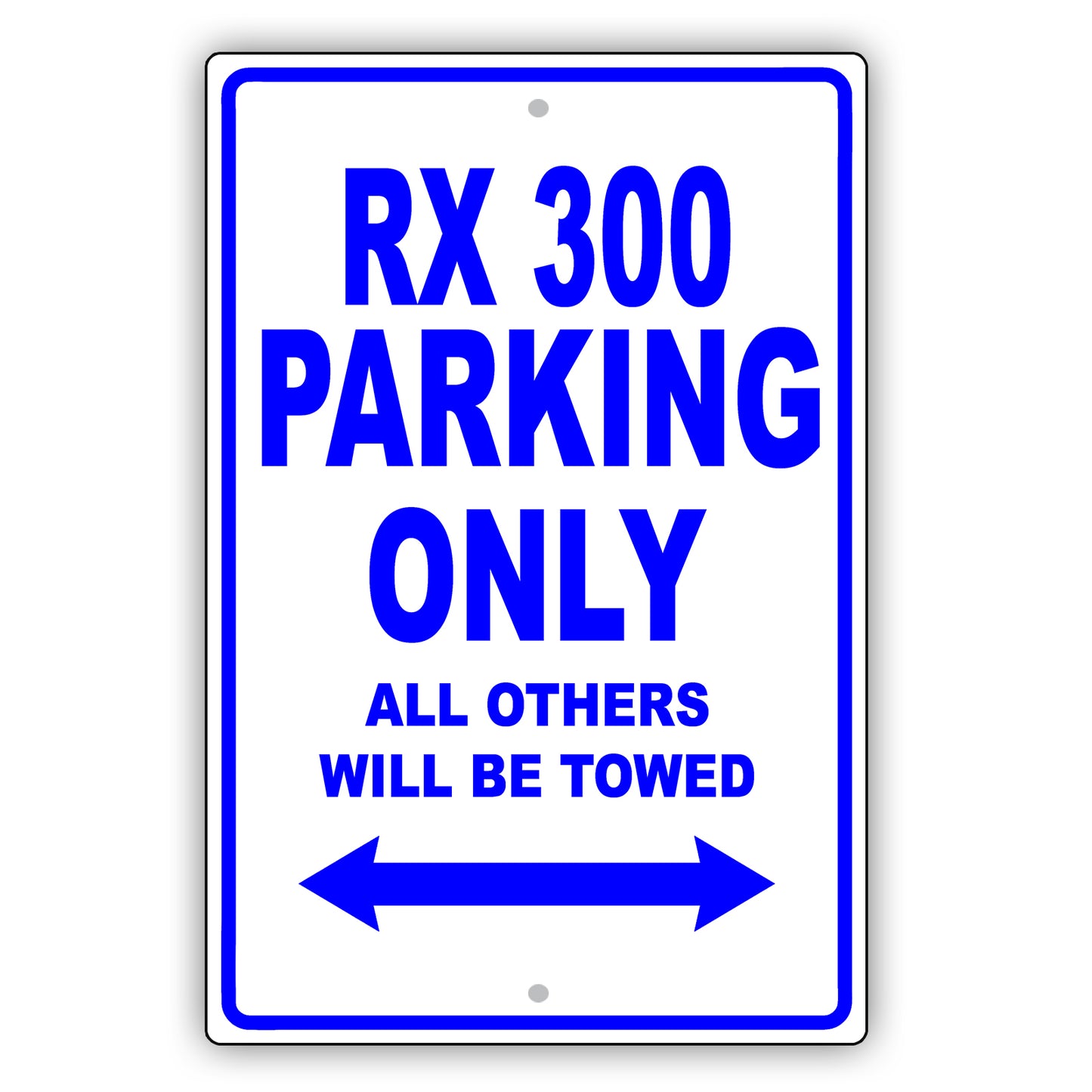 Lexus Rx 300 Parking Only All Others Will Be Towed Aluminum Decor Garage Sign