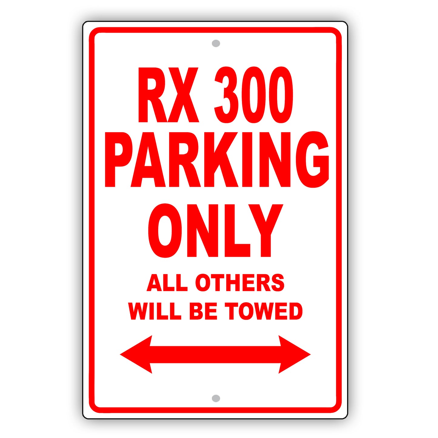 Lexus Rx 300 Parking Only All Others Will Be Towed Aluminum Decor Garage Sign