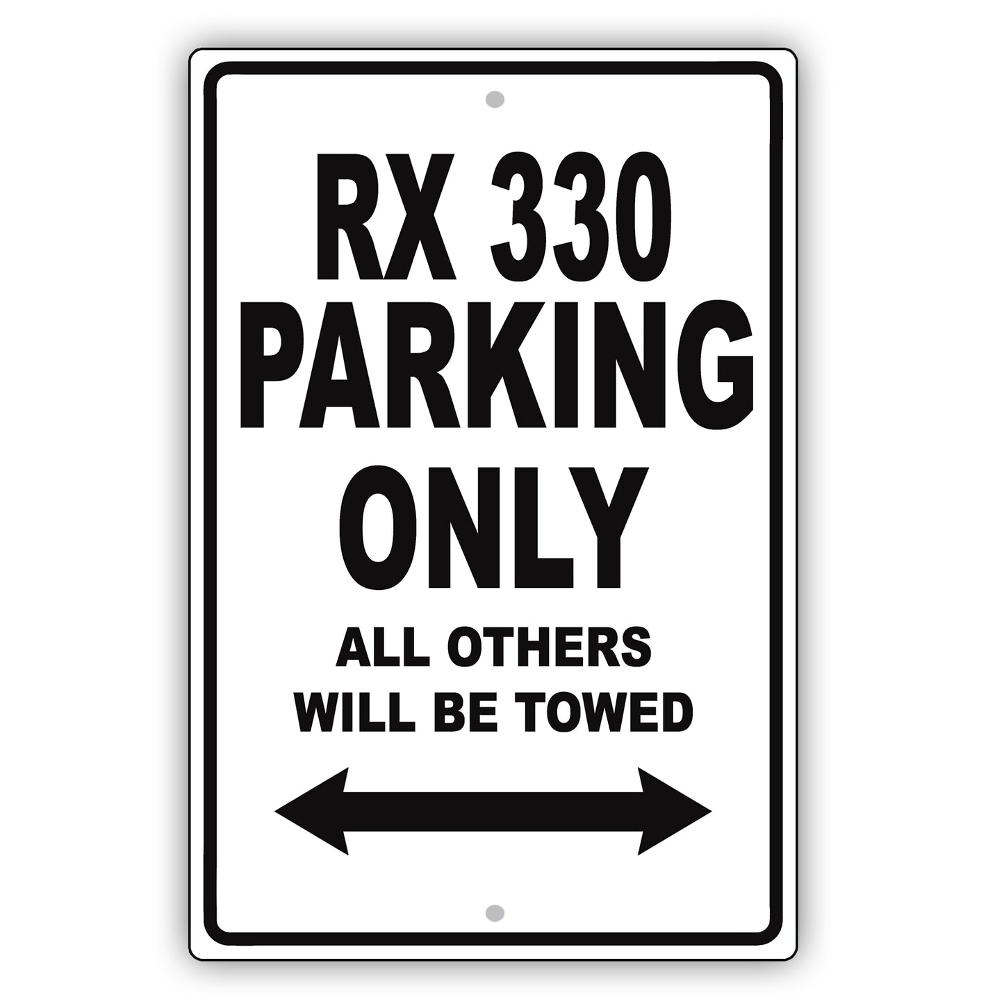 Lexus Rx 330 Parking Only All Others Will Be Towed Aluminum Decor Garage Sign