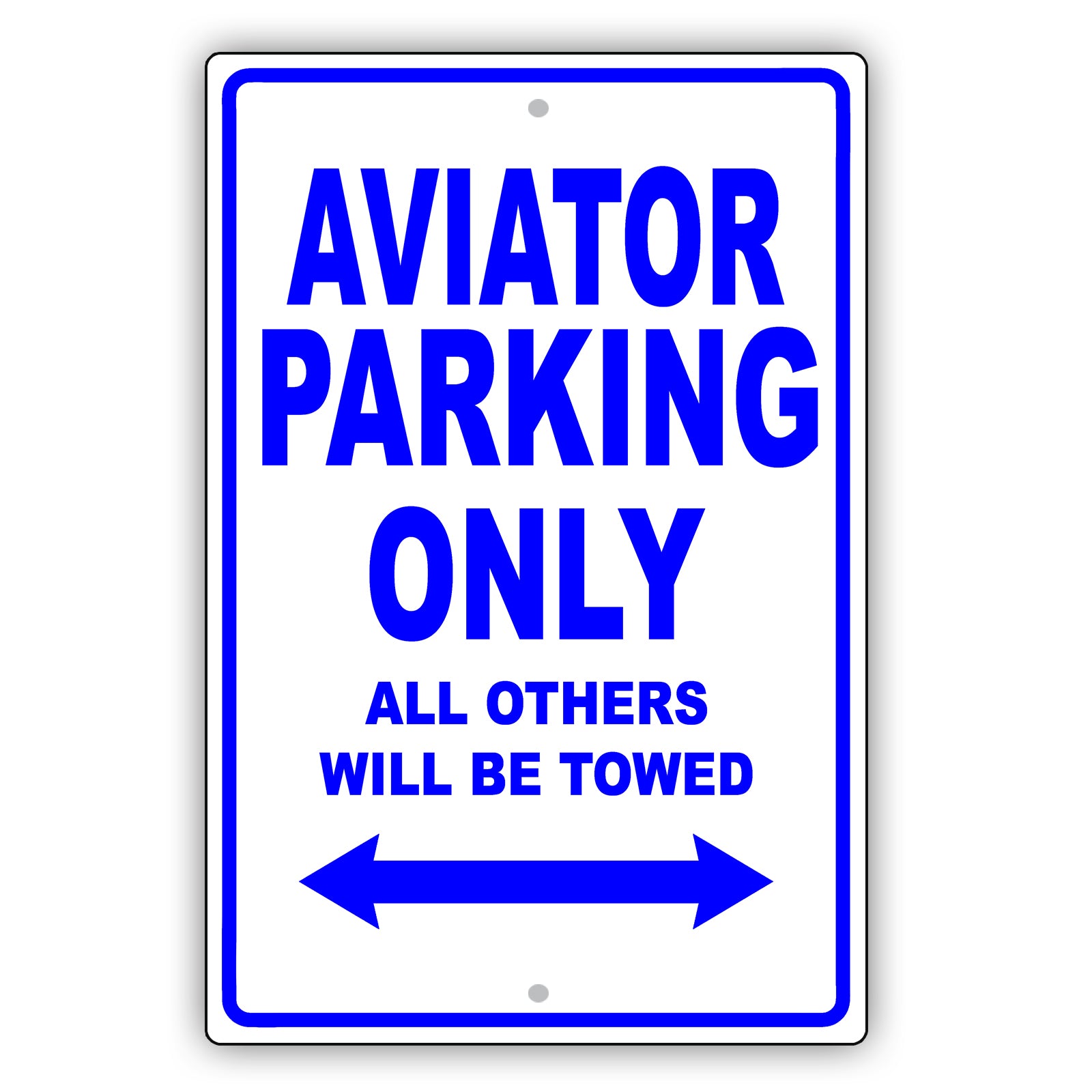 Lincoln Aviator Parking Only All Others Will Be Towed Aluminum Decor Garage Sign