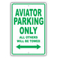 Lincoln Aviator Parking Only All Others Will Be Towed Aluminum Decor Garage Sign