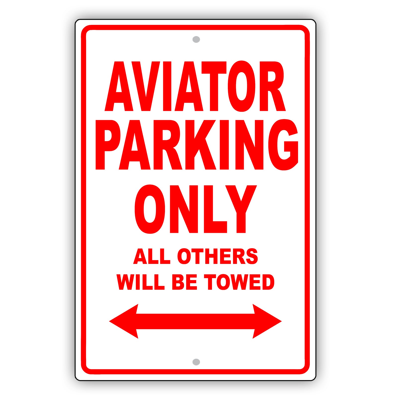 Lincoln Aviator Parking Only All Others Will Be Towed Aluminum Decor Garage Sign