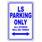 Lincoln Ls Parking Only All Others Will Be Towed Aluminum Decor Garage Sign