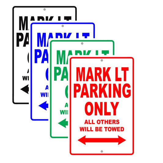 Lincoln Mark Lt Parking Only All Others Will Be Towed Aluminum Decor Garage Sign