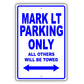 Lincoln Mark Lt Parking Only All Others Will Be Towed Aluminum Decor Garage Sign