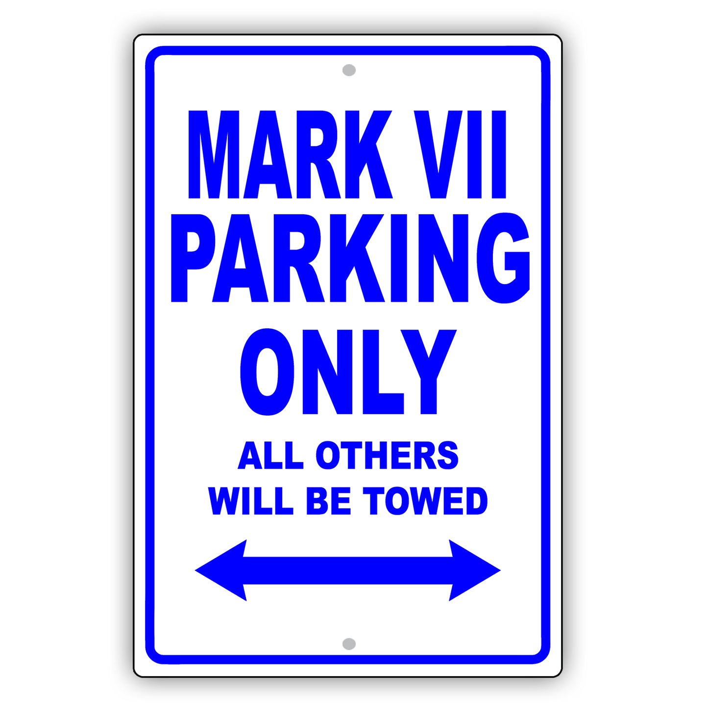 Lincoln Mark Vii Parking Only All Others Will Be Towed Aluminum Decor Garage Sign