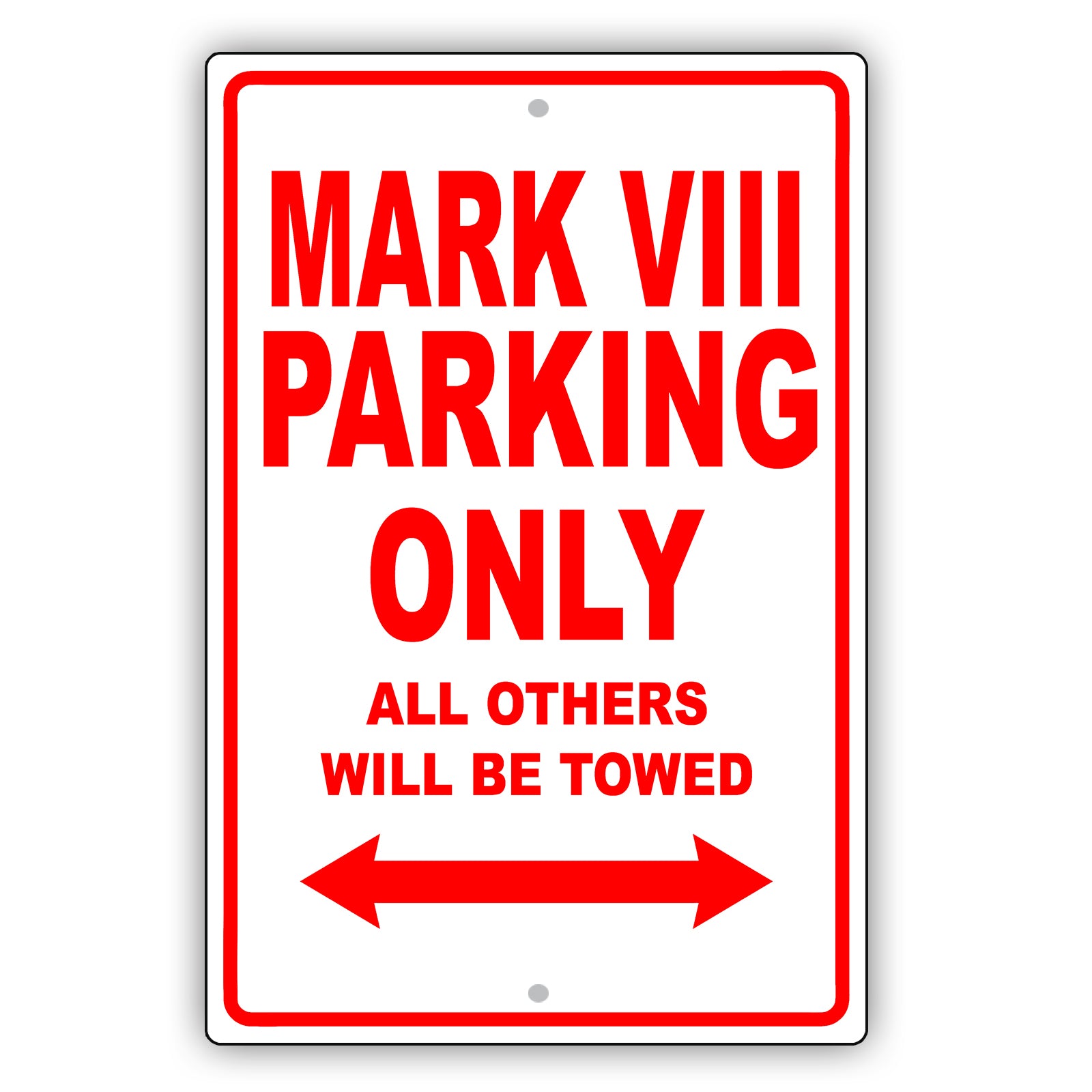 Lincoln Mark Viii Parking Only All Others Will Be Towed Aluminum Decor Garage Sign