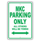 Lincoln Mkc Parking Only All Others Will Be Towed Aluminum Decor Garage Sign