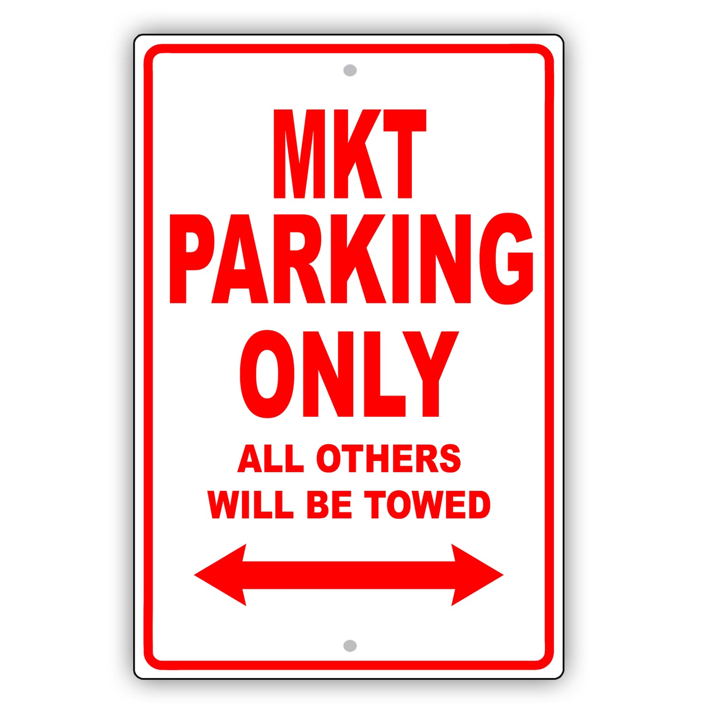 Lincoln Mkt Parking Only All Others Will Be Towed Aluminum Decor Garage Sign