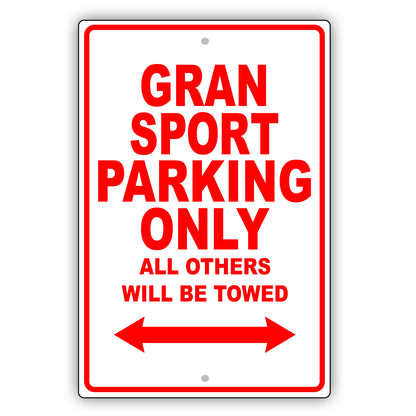 Maserati Gransport Parking Only All Others Will Be Towed Aluminum Decor Garage Sign