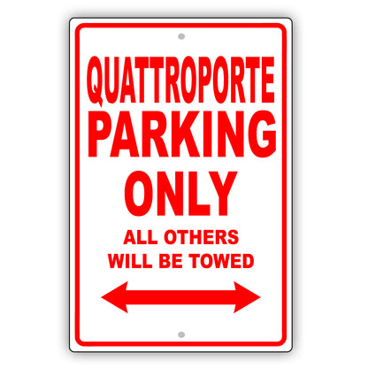 Maserati Quattroporte Parking Only Others Will Be Towed Aluminum Decor Garage Sign