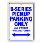 Mazda B Series Pickup Parking Only Others Will Be Towed Aluminum Decor Garage Sign