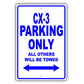 Mazda Cx 3 Parking Only All Others Will Be Towed Aluminum Decor Garage Sign