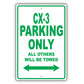 Mazda Cx 3 Parking Only All Others Will Be Towed Aluminum Decor Garage Sign