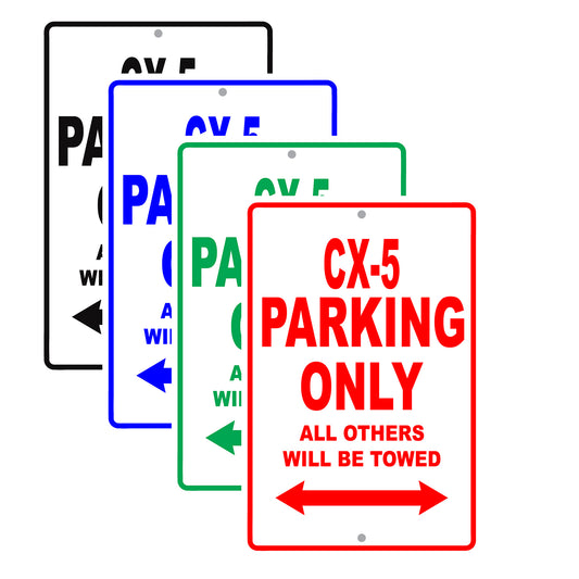 Mazda Cx 5 Parking Only All Others Will Be Towed Aluminum Decor Garage Sign