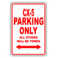 Mazda Cx 5 Parking Only All Others Will Be Towed Aluminum Decor Garage Sign