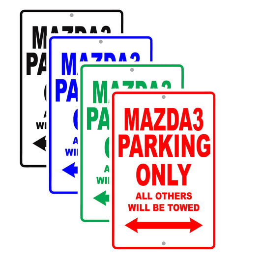 Mazda3 Parking Only All Others Will Be Towed Aluminum Decor Garage Sign