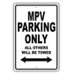 Mazda Mpv Parking Only All Others Will Be Towed Aluminum Decor Garage Sign