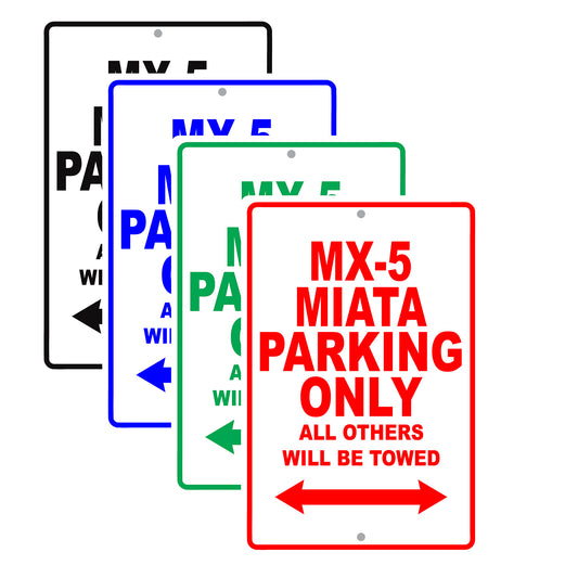 Mazda Mx 5 Miata Parking Only All Others Will Be Towed Aluminum Decor Garage Sign