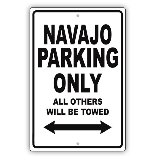Mazda Navajo Parking Only All Others Will Be Towed Aluminum Decor Garage Sign