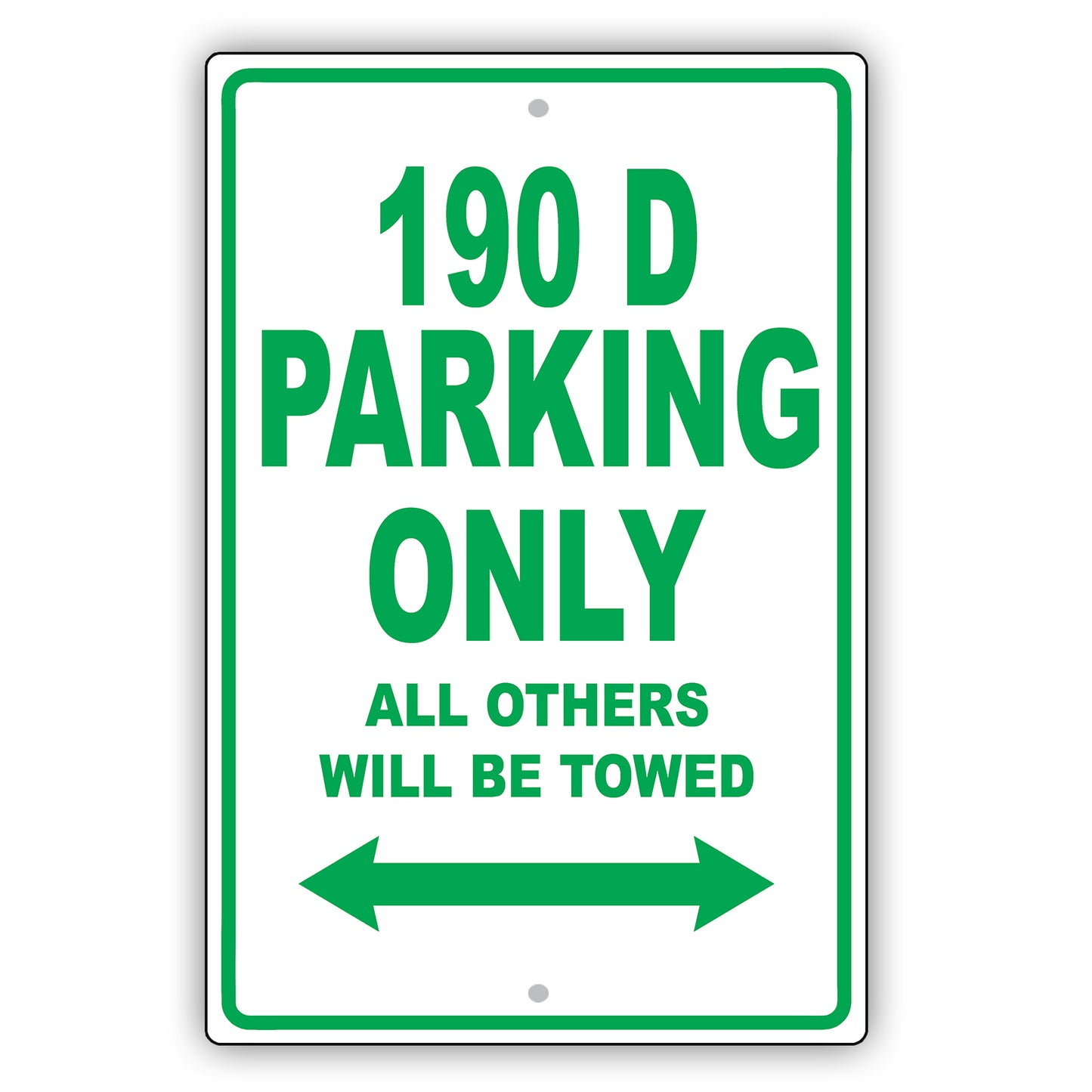 Mercedes Benz 190 D Parking Only Others Will Be Towed Aluminum Decor Garage Sign