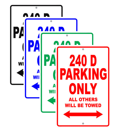 Mercedes Benz 240 D Parking Only All Others Will Be Towed Aluminum Decor Garage Sign