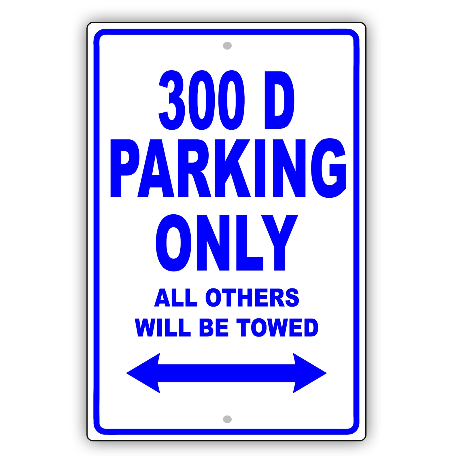 Mercedes Benz 300 D Parking Only All Others Will Be Towed Aluminum Decor Garage Sign