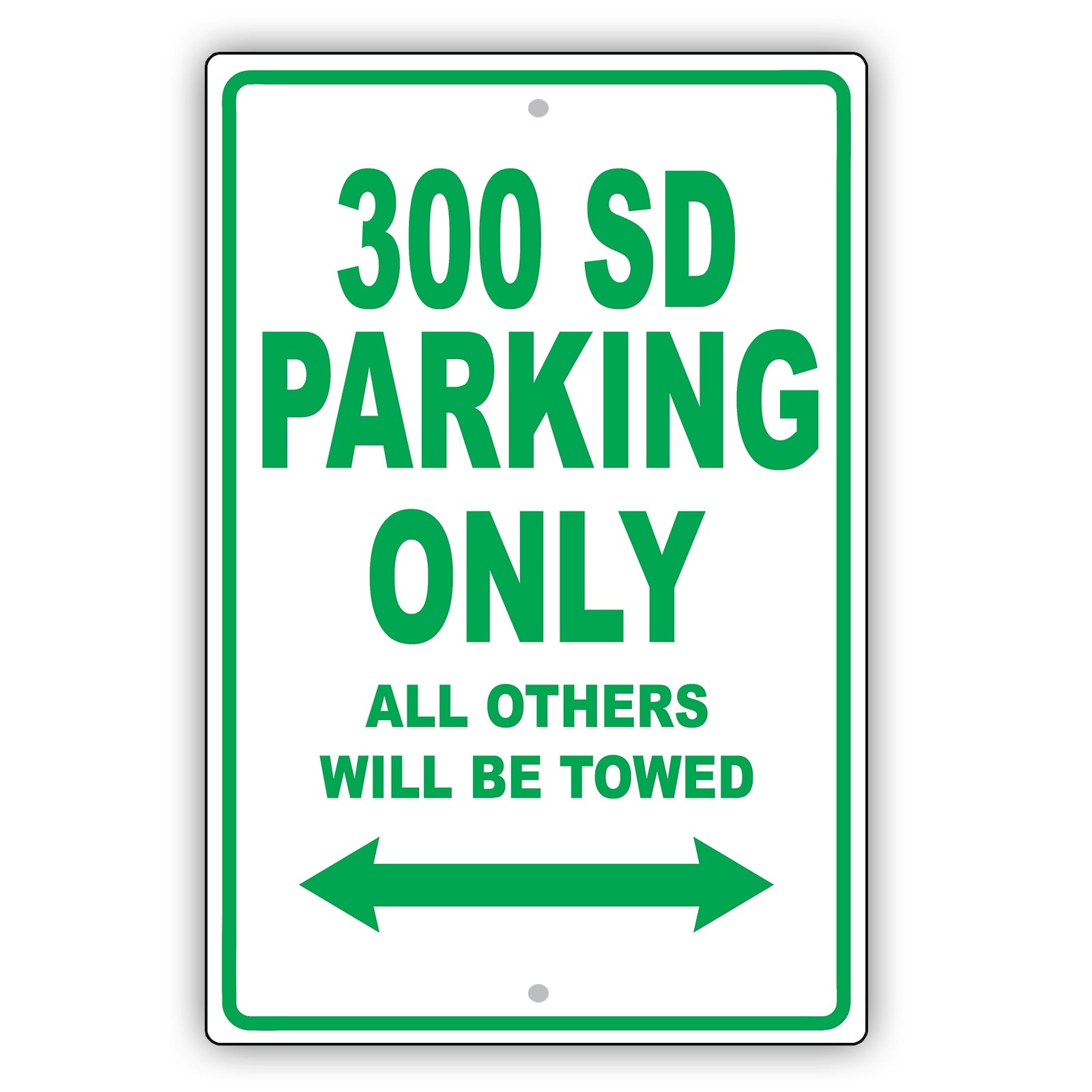 Mercedes Benz 300 Sd Parking Only All Others Will Be Towed Aluminum Decor Garage Sign