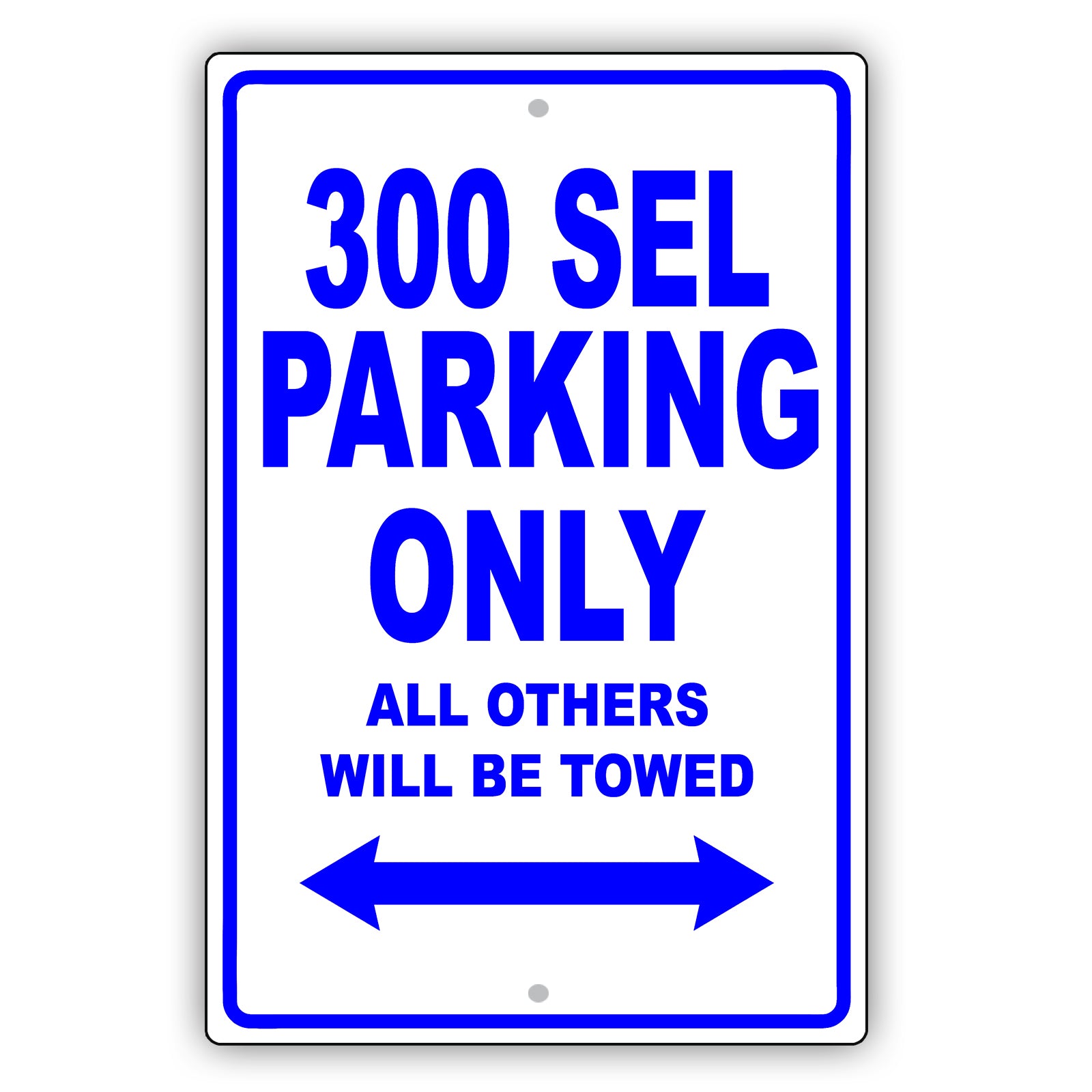 Mercedes Benz 300 Sel Parking Only Others Will Be Towed Aluminum Decor Garage Sign